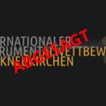 55. Internationaler Instrumentalwettbewerb abgesagt