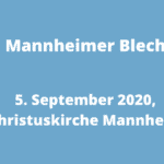 Mannheimer Blech – Erstes Konzert seit Corona